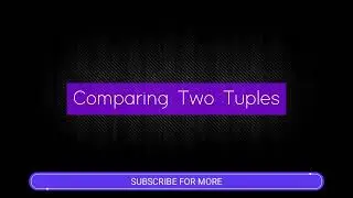 Python program for comparing two tuples