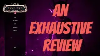 Carnal Instinct: An Exhaustive Review(pt. 1)[Heifer's Reach]