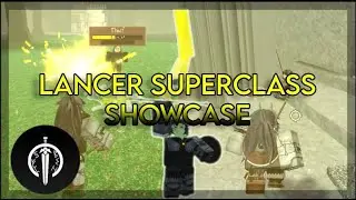 Lancer Super Class Showcase + How To Get Lancer | Arcane Lineage