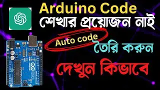 Chatgpt Arduino ।Programming Arduino with chat gpt । Chat gpt Arduino code
