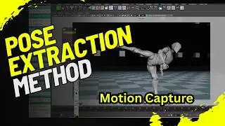 The Pose Extraction Method - How to clean up motion capture data in Maya