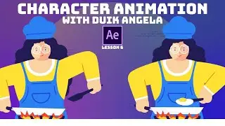 Complete Explainer Character Animation Tutorial || Cooking Explainer Animation Course Lesson 6