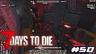 LOOT, MISSÕES, REWARDS - 7 DAYS TO DIE #50