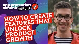 How to Create Features that Unlock Product Growth