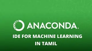 Setup IDE For Machine Learning In Tamil | Pycharm | Jupyter Notebook | pandas | tenserflow