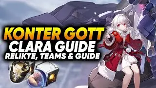KONTER-GOTT CLARA | KOMPLETTER GUIDE - RELIKTE, TEAMS, LICHTKEGEL & MEHR [HONKAI: STAR RAIL]