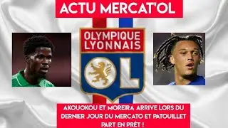 LYON RECRUTE AKOUOKOU ET MOREIRA POUR CLÔTURER SON MERCATO !!
