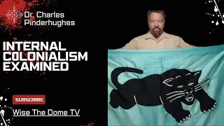 Dr. Charles Pinderhughes: Internal Colonialism Examined