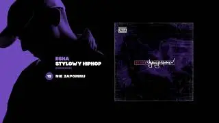 ESHA - Nie zapomnij [Stylowy Hiphop, 2002/2003]