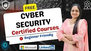 Cyber Security Free Online Certification Course | Microsoft & LinkedIn | Beginner | Must Refer