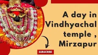A day in Vindhyachal temple ||  Ashtabhuja  temple || kali temple || Mirzapur
