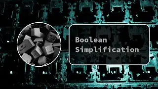 Simplifying Boolean Expressions