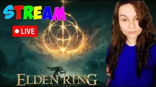 Девушка Впервые играет в ELDEN RING | Shadow of the Erdtree! Часть 3! 