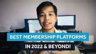 Best Membership Platforms in 2022 & Beyond!