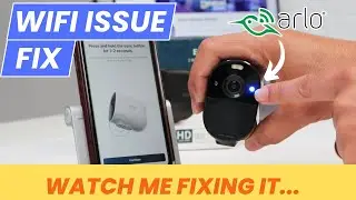 Arlo Essential Camera not connecting to WiFi [QUICK FIX]