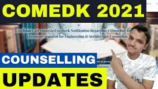 Updates | COMEDK 2021 | Counselling | Documents | Official Notice