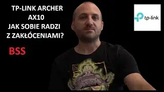 TP-LINK Archer AX10 Router odporny na zakłócenia - BSS kolorowanie składni - Wreszcie nie mam LAGÓW