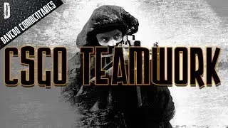 CS:GO Highlights - Teamwork!