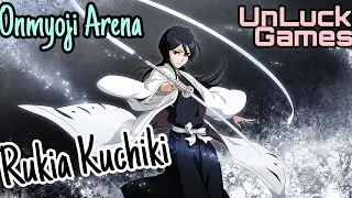 ONMYOJI ARENA | RUKIA KUCHIKI | JUNGLE | GUIDE/GAMEPLAY | РУКИЯ КУЧИКИ ОНМЕДЖИ АРЕНА ЛЕС ГАЙД