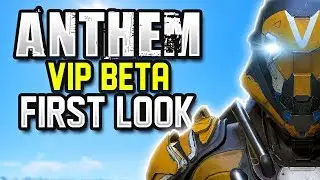 Anthem VIP Beta First Look 2019 (First Impression for Anthem on PC)