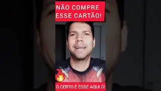 NÃO COMPRE O CARTÃO ERRADO! O CERTO É ESSE!