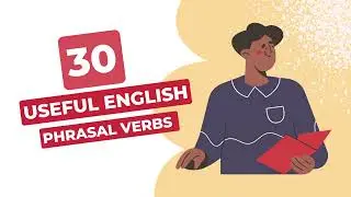 30 Useful English Phrasal Verbs | English vocabulary