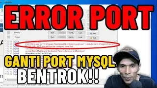 CARA MENGGANTI PORT MYSQL YANG BENTROK - XAMPP PHP MYADMIN - mysql port 3306 already in use