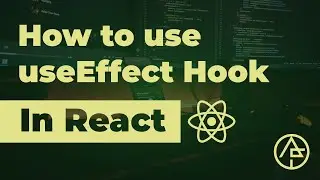 How to use useEffect Hook in React | React JS Tutorial | Arslan Farooq