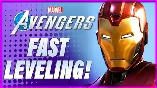 How to level up FAST! Marvel's Avengers Fast Experience (xp)