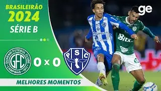 GUARANI 0 X 0 PAYSANDU | MELHORES MOMENTOS | 7ª RODADA DO BRASILEIRÃO SÉRIE B 2024 | ge.globo
