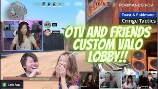 CRINGE Match Between Team TOAST VS Team POKIMANE in the OTV and Friends Custom Valorant Lobby