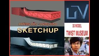 3D MODEL TWISH MUSEUM BY SKETCHUP 2020