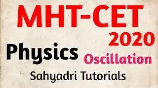 MHT-CET | Oscillation | Physics