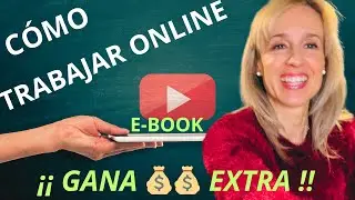 📘 TRABAJA ONLINE y ¡¡GANA DINERO EXTRA!! 🫰