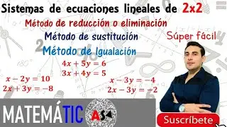 🎬 sistemas de ecuaciones lineales de 2x2✅ sustitución ✅reducción ✅igualación👌🏻aprende fácil