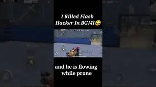 I killed Flash Hacker In BGMI 😀😀#bgmi #shorts #pubgmobile #battlegroundsmobileindia
