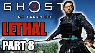 Let's Get Down to Business - Ghost of Tsushima - Part 8