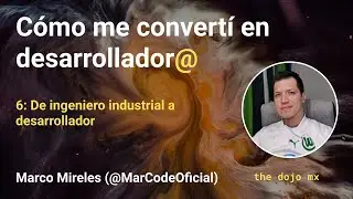 De Ingeniero Industrial a desarrollador