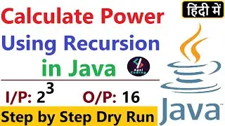 Q66- Program for Calculate Power using Recursion in Java | Calculate power of a number in java