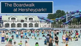 Fun In The Sun, and Water! Hersheypark’s The Boardwalk Memorial Day kickoff to Summer 2022