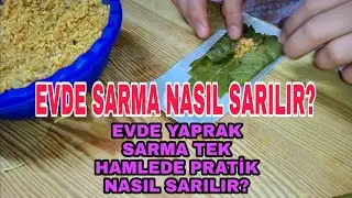 Evde pratik sarma nasıl sarılır? | Evde yaprak sarma? | Evde pratik yaprak sarma nasıl sarılır?