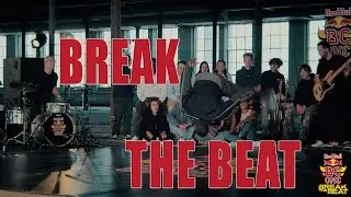 BREAK THE BEAT ft. Michael Schack, Bram Vanhove, Erik Rademakers, B-Boys Skychief & Mighty Jimm