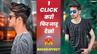 How to Edit Cb + Bokeh Effect Photo Only a click in Photo Blur App