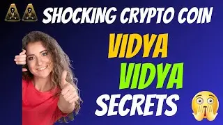 The Shocking Vidya Coin VIDYA Secrets | Cryptocurrency New Crypto Token Facts Trading Guide