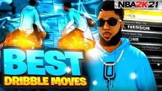 BEST DRIBBLE MOVES IN NBA 2K21! BEST SIGNATURE STYLES FOR ALL BUILDS IN NBA2K21! BEST ANIMATIONS