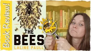 Ecofiction Book Review: The Bees by Laline Paull | SPOILER FREE
