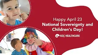 April 23 National Sovereignty and Children's Day