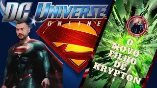 DCUO : O Novo Filho De KrypTon EP#19 (Part 1)