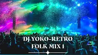 Dj Yoko Retro folk mix 1