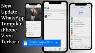 New Update || Ubah Tampilan WhatsApp Android Jadi WhatsApp iPhone Watusi Version
